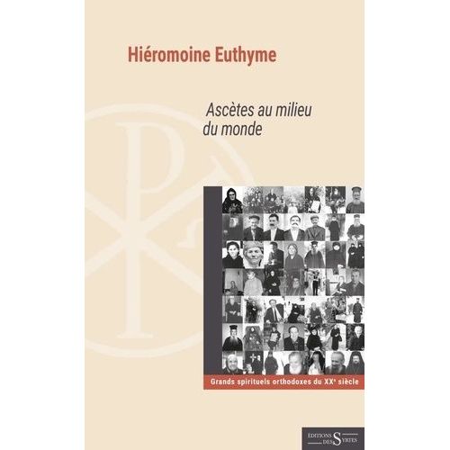 Ascètes Au Milieu Du Monde