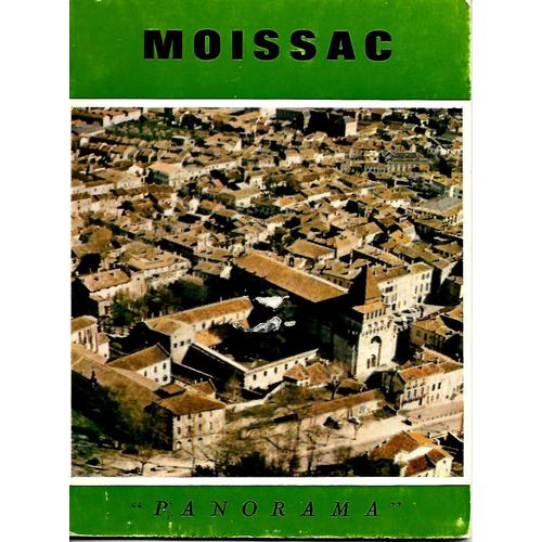 Moissac - Livre Illustrés De Photos Et Texte - Collection Panorama - 1950 Env. -