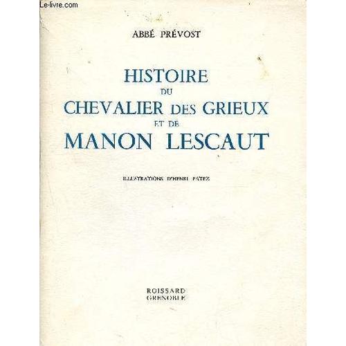 Histoire Du Chevalier Des Grieux Et De Manon Lescaut