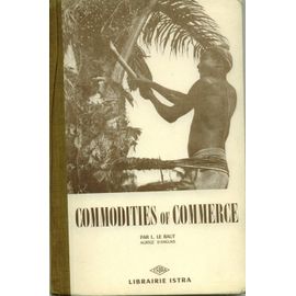 Commodities Of Commerce. L'anglais Commercial Dans L'enseignement Supérieur. 1ère Année.