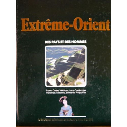 Extrème Orient Des Pays Et Des Hommes