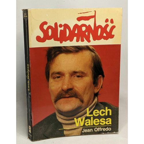 Lech Walesa Of De Poolse Zomer