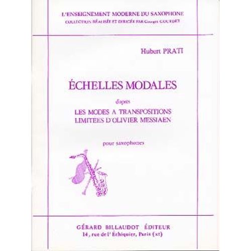 Échelles Modales D'après Les Modes À Transpositions Limitées D'olivier Messiaen Pour Saxophones