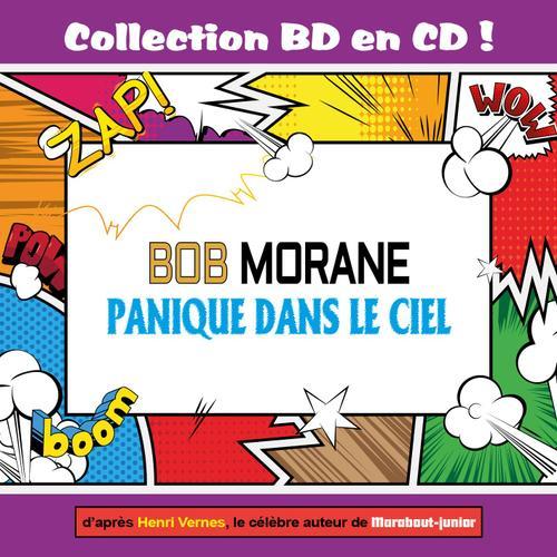 Collection Bd En Cd : Panique Dans Le Ciel (Bob Morane)