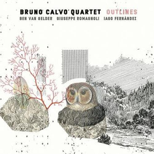 Bruno Calvo Quartet - Outlines