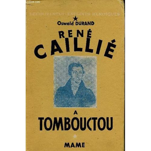 René Caillié A Tombouctou