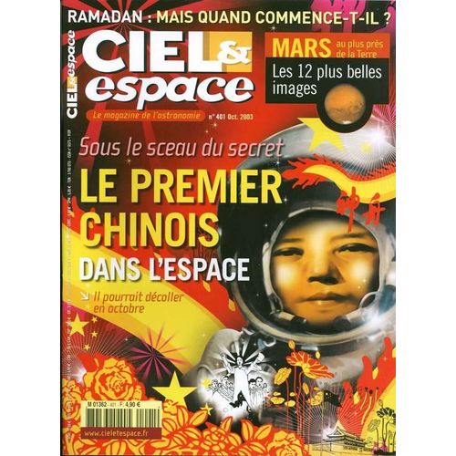 Ciel Et Espace N° 401 : Le Premier Chinois Dans L'espace