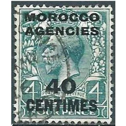 Grande Bretagne, Bureaux Britaniques Au Maroc 1935, Beau Timbre Roi George 5, 4 Pence Vert Foncé Surchargé "Morocco 40 Centimes", Oblitéré, Tbe