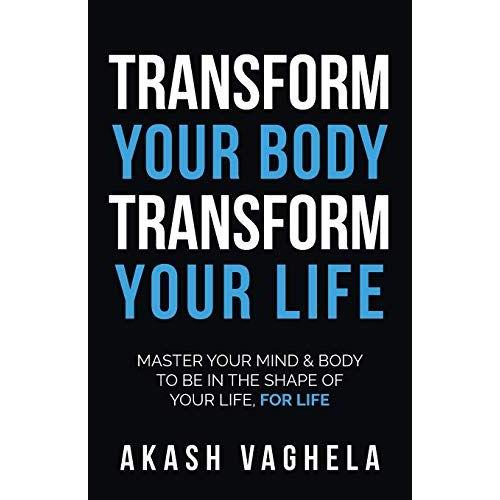 Transform Your Body Transform Your Life