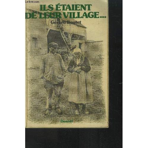 Ils Étaient De Leur Village