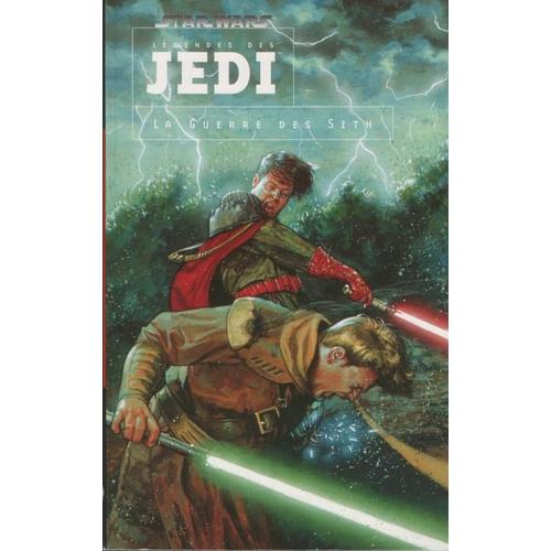 Star Wars - Légendes Des Jedi N° 2 - La Guerre Des Sith