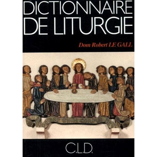 Dictionnaire De Liturgie - 3ème Édition