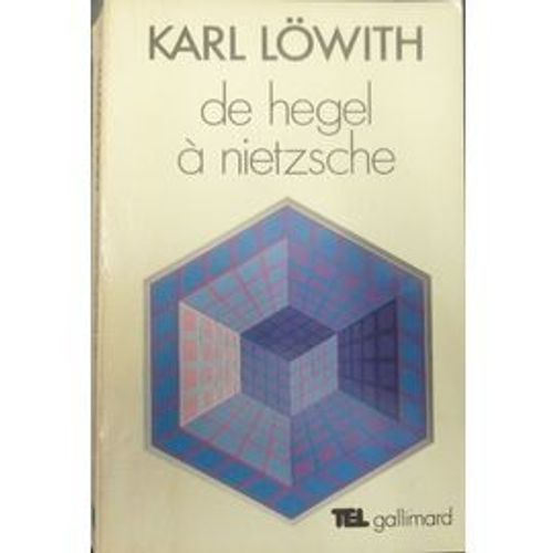 De Hegel À Nietzsche