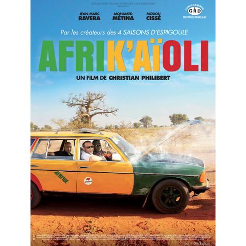 Afrik Aïoli - Véritable Affiche De Cinéma Pliée - Format 120x160 Cm - De Christian Philibert Avec Jean-Marc Ravera, Mohamed Metina, Modou Cisse, Abdoulaye Diakhaté, Noté Barro, Yaya Thior - 2014