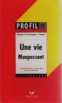 Profil littérature. Une vie Maupassant. N°103