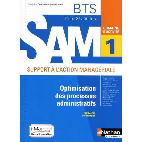 Optimisation Des Processus Administratifs Bts Sam 1re Et 2e Années - Domaine D'activité 1