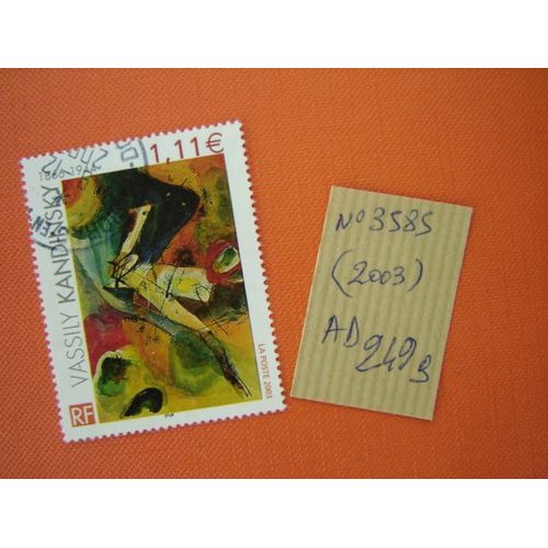 Ad 249 B B // Timbre Obliteres N° 3585 (2003) " Vassily Kandinsky 1866-1944