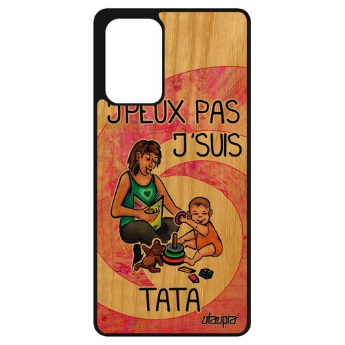 Coque Bois J'peux Pas J'suis Tata Pour Samsung Galaxy A72 Silicone Jpeux Rose Texte Tante Humour Drole Case Smartphone Je Souple De