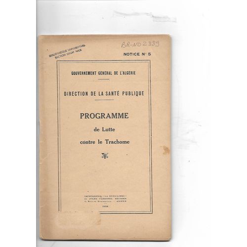 Gouvernement Général De L Algérie Programme De Lutte Contre Le Trachome