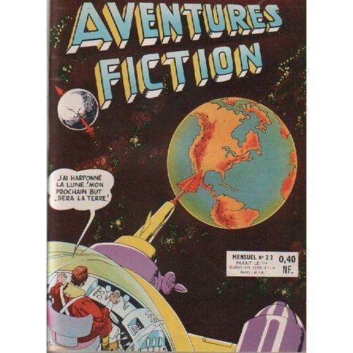 Aventures Fiction N° 22 L'homme Qui Harponnait Les Mondes
