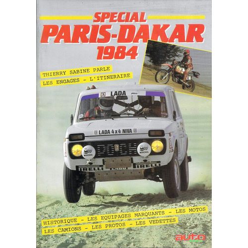 Auto Loisirs 57 . Spécial Paris Dakar 1984 .