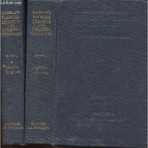 Harrap S Shorter French And English Dictionary- Part I And Ii (2 Volumes)