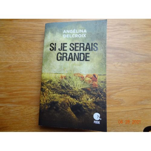 Si Je Serais Grande