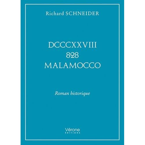 Dcccxxviii 828 Malamocco
