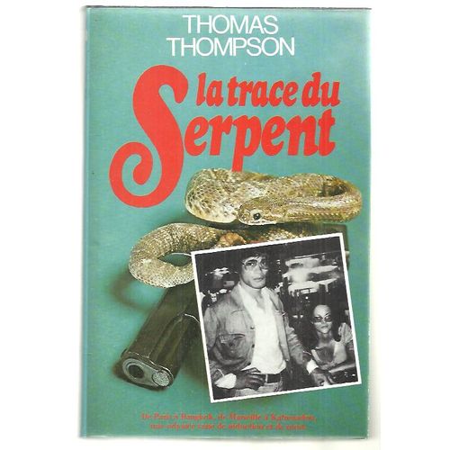 La Trace Du Serpent