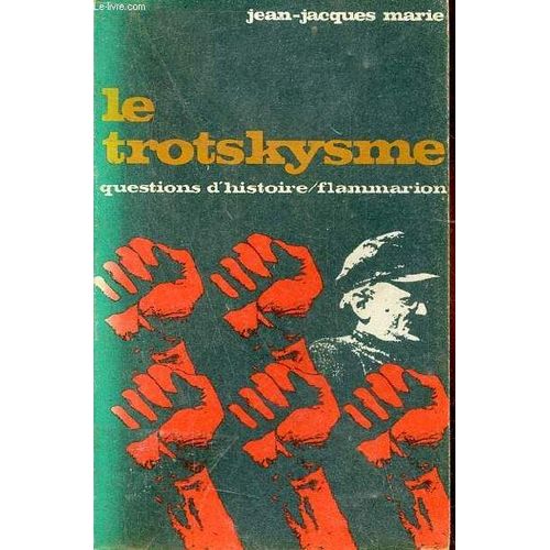 Le Trotskysme - Collection Questions D Histoire N°15.