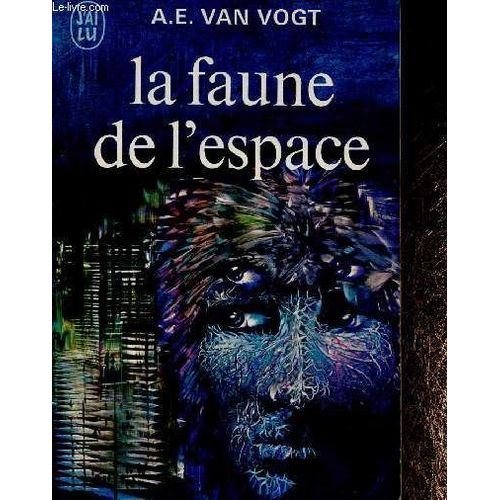 La Faune De L Espace