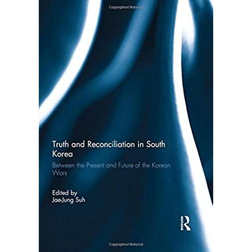 Truth And Reconciliation In South Korea