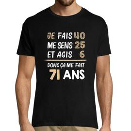 T Shirt Homme Anniversaire 71 Ans Humour Rakuten