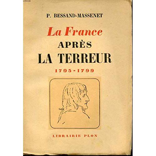 La France Apres La Terreur, 1795-1799