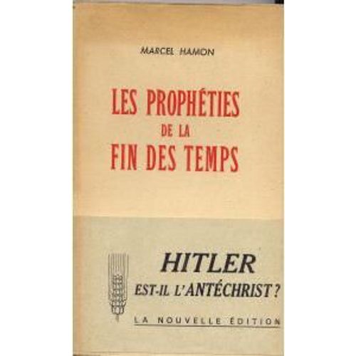 Les Propheties De La Fine Des Temps