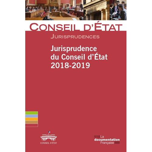 Jurisprudence Du Conseil D'etat 2018-2019