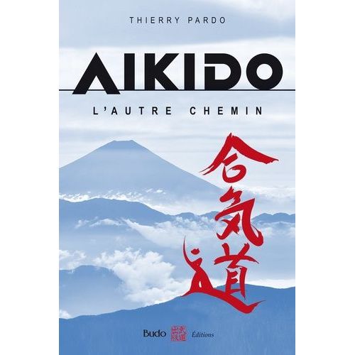 Aïkido, L'autre Chemin