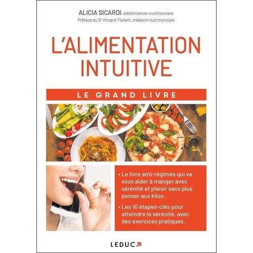 L'alimentation Intuitive - Le Grand Livre