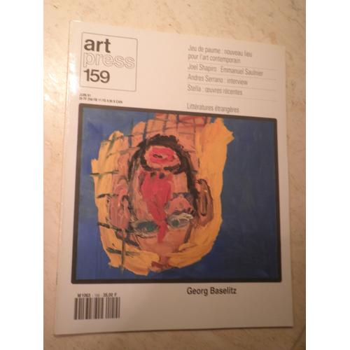 Art Press N° 159 - Jeu De Paume : Nouveau Lieu Pour L'art Contemporain - Joel Shapiro - Emmanuel Saulnier - Andres Serrano - Stella - Georg Baselitz