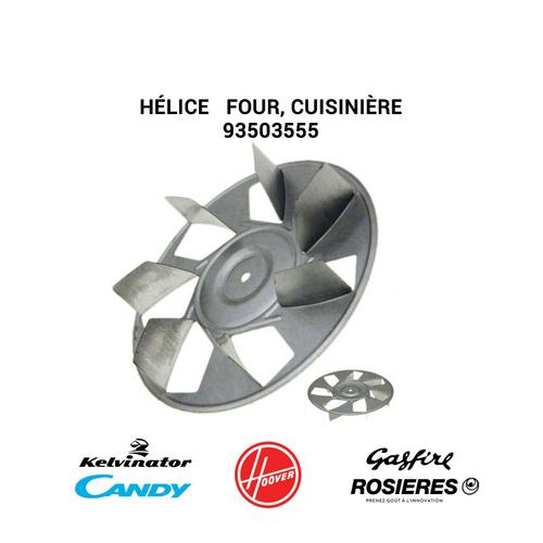 Hélice ventilateur four, cuisinière Rosières, Candy, Hoover 93503555 154mm