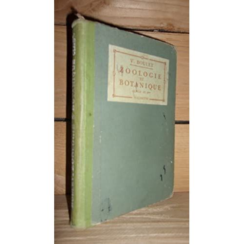 Zoologie Et Botanique : Classe De Cinquième - 5e, Rédigé Conformément Aux Programmes Officiels Du 3 Juin 1925