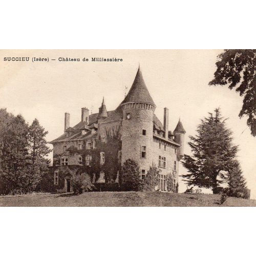 Jolie Cpa Début Xx Eme Siecle -Non Écrite Succieu - 38 - Isere - Chateau De Milliassiere - Editions A. Debauge