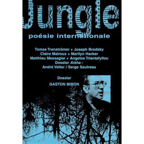 Jungle N°19 Avril 1999 : Dossier Gaston Miron