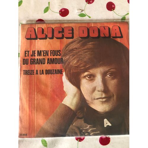 Et Je Men Fous Du Grand Amour, Treize A La Douzaine