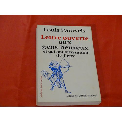 Lettre Ouverte Aux Gens Heureux Et Qui Ont Bien Raison De L'être