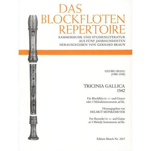 Tricinia Gallica (1542) Für Blockflöte In C Und Gitarre Oder 3 Melodieinstrumente Ad Lib.