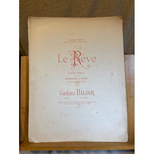 Gustave Biloir Le Reve Valse Lente Partition Violon Piano Chez L'auteur