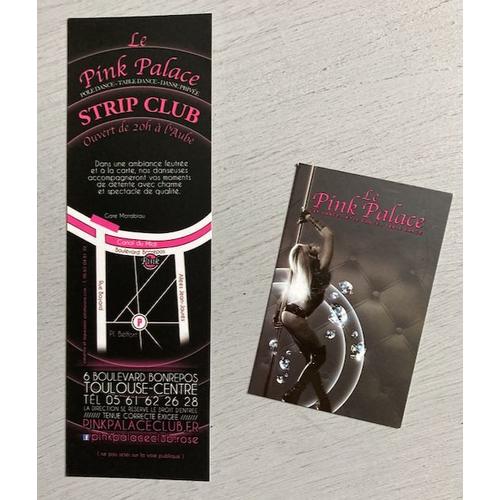 Marque Pages - Signet : Le Pink Palace, Toulouse Strip Club (17x5,5 Cm) + Carte (8,5x5,5 Cm)