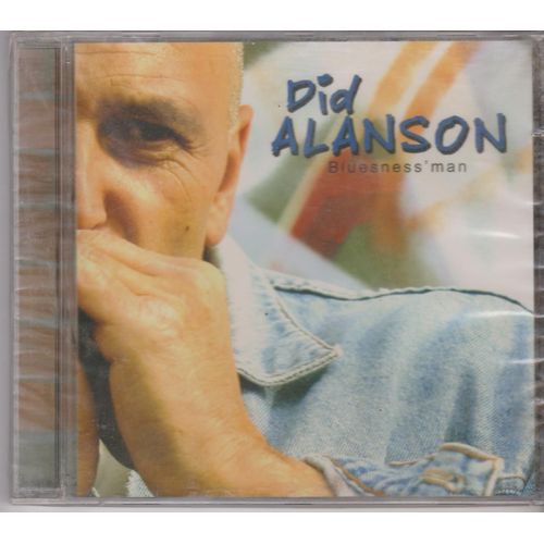 C D Did Alanson Bluesness' Man