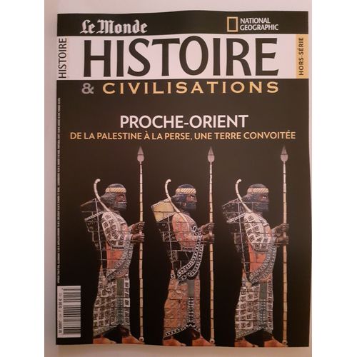 Histoire Et Civilisations Hors-Série 13, Proche-Orient, De La Palestine À La Perse,